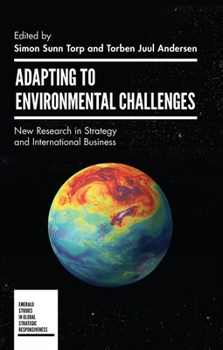 Hardcover Adapting to Environmental Challenges: New Research in Strategy and International Business Book