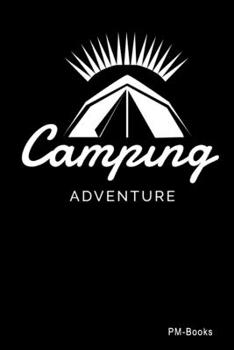 Paperback Camping Adventure: Gepunktetes A5 Notizbuch oder Heft f?r Sch?ler, Studenten und Erwachsene Book