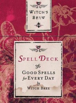 Cards Witch's Brew Spell Deck: 36 Good Spells for Every Day Book