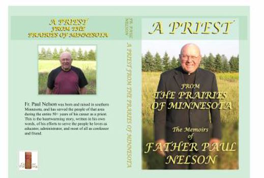 Paperback A Priest From the Prairies of Minnesota Book