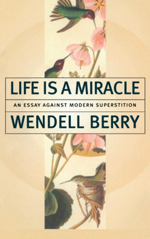 Paperback Life is a Miracle: An Essay Against Modern Superstition Book