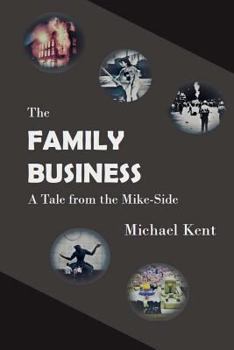 Paperback The Family Business: A Tale from the Mike-Side Book