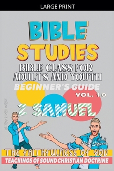 Bible Class for Adults and Youth: Beginner's Guide: 2 Samuel (Bible Class from Scratch)
