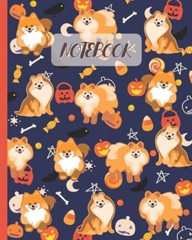 Notebook: Cute Pomeranian & Halloween Theme - Lined Notebook, Diary, Track, Log & Journal - Gift Idea for Boys Girls Teens Men Women (8"x10" 120 Pages)