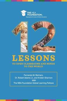 Paperback Twelve Lessons to Open Classrooms and Minds to the World Book