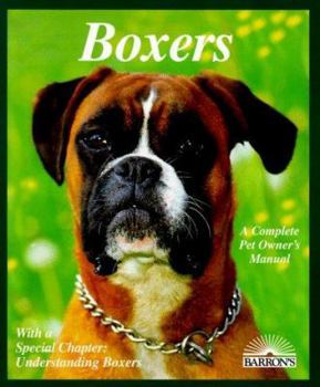 Paperback Boxers: Everything about Purchase, Care, Nutrition, Breeding, Behavior, and Training Book