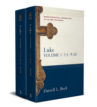 Luke (Baker Exegetical Commentary on the New Testament)