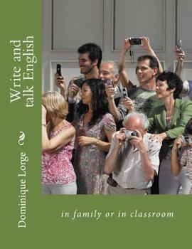 Paperback Write and talk English: in family or in classroom Book