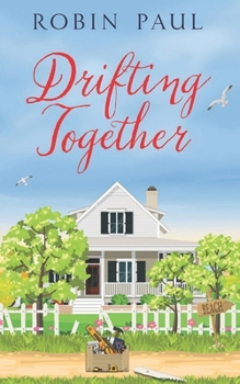 Paperback Drifting Together: A Bethany Beach Summer Romance Book