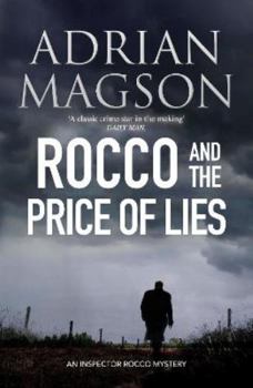 Paperback Rocco and the Price of Lies: 6 (Inspector Lucas Rocco) Book