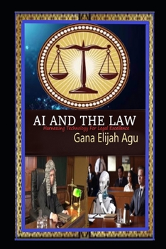 Paperback AI and the Law: Harnessing Technology for Legal Excellence Book