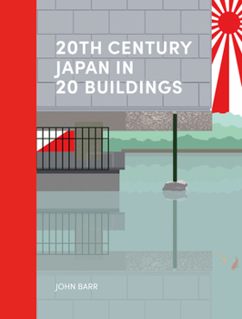 Hardcover 20th Century Japan in 20 Buildings Book