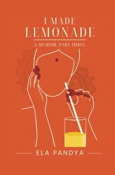 Paperback I Made Lemonade A Memoir Part Three Book