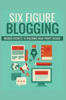 Paperback Six Figure Blogging Book