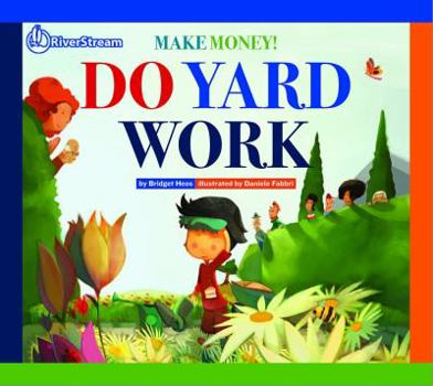 Paperback Do Yard Work (Make Money!) Book
