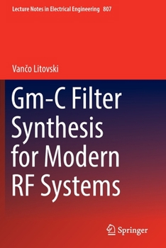 Paperback Gm-C Filter Synthesis for Modern RF Systems Book