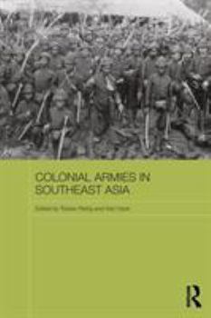 Paperback Colonial Armies in Southeast Asia Book