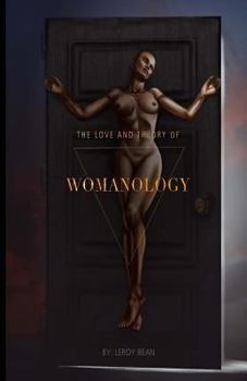 Paperback The Love and Theory of Womanology Book