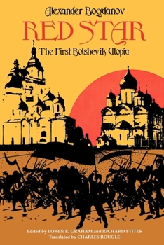 Paperback Red Star: The First Bolshevik Utopia Book