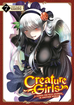 Paperback Creature Girls: A Hands-On Field Journal in Another World Vol. 7 Book