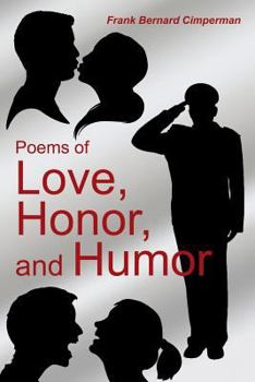 Paperback Poems of Love, Honor, and Humor Book