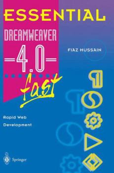 Paperback Essential Dreamweaver(r) 4.0 Fast: Rapid Web Development Book