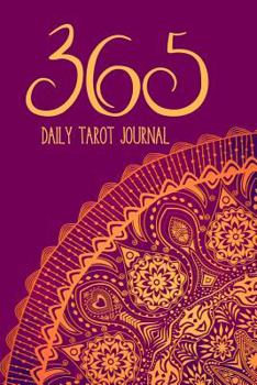 Paperback 365 Daily Tarot Journal: Record and Reflect on Your Single Card Draw Every Day for a Year Book