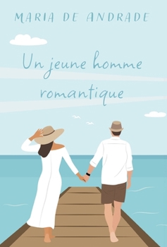 Hardcover Un jeune homme romantique Book