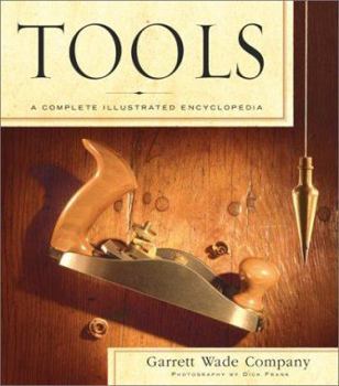 Hardcover Tools: A Complete Illustrated Encyclopedia Book
