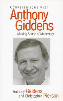 Paperback Conversations with Anthony Giddens: Making Sense of Modernity Book
