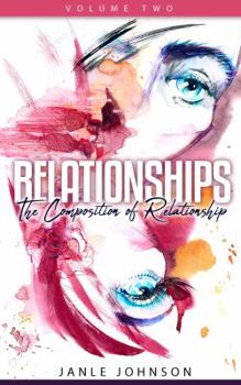 Paperback Relationships: The Composition of Relationship, Vol.2 Book