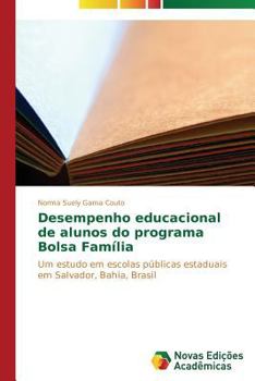 Paperback Desempenho educacional de alunos do programa Bolsa Família [Portuguese] Book