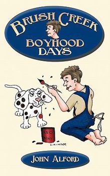 Paperback Brush Creek Boyhood Days Book