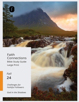 Paperback Faith Connections Adult Student Large Print September/October/November 2024) Book