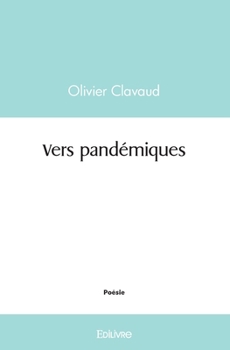 Paperback Vers pandémiques [French] Book