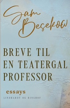 Paperback Breve til en teatergal professor [Danish] Book