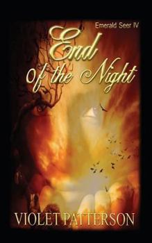 End of the Night - Book #5 of the Emerald Seer