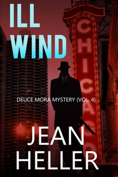 Ill Wind - Book #4 of the Deuce Mora