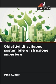 Obiettivi di sviluppo sostenibile e istruzione superiore