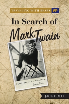 Paperback Traveling with Bears: in Search of Mark Twain Book