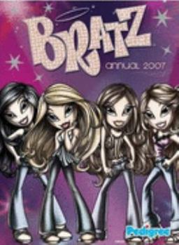 Hardcover Bratz Annual 2007 Book