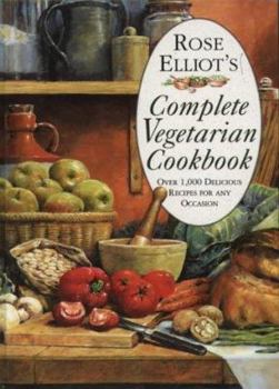 Hardcover Rose Elliot's Complete Vegetarian Cookbook Book