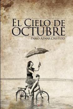 Paperback El cielo de octubre (Spanish Edition) [Spanish] Book