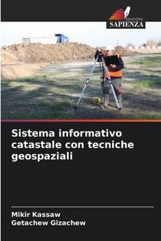 Paperback Sistema informativo catastale con tecniche geospaziali [Italian] Book