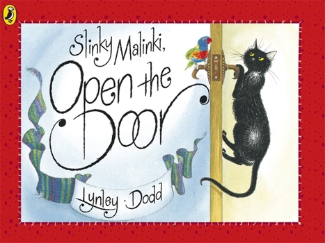Slinky Malinki, Open the Door - Book #8 of the Hairy Maclary
