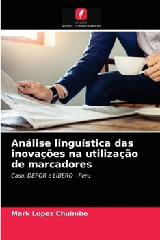 Paperback Análise linguística das inovações na utilização de marcadores [Portuguese] Book