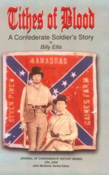 Hardcover Tithes of Blood: A Confederate Soldier's Story Book