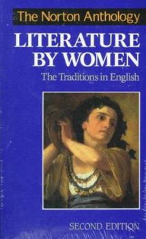Paperback The Norton Anthology of Literature by Women: The Traditions in English Book