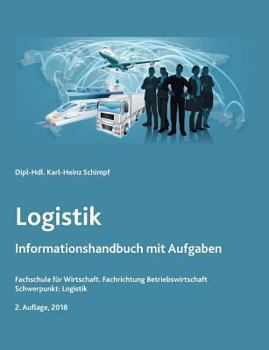 Paperback Logistik: Informationshandbuch und Aufgaben [German] Book