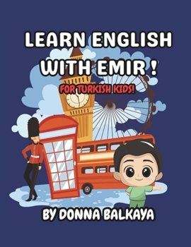 Paperback Learn English with Emir: For Turkish Kids Book